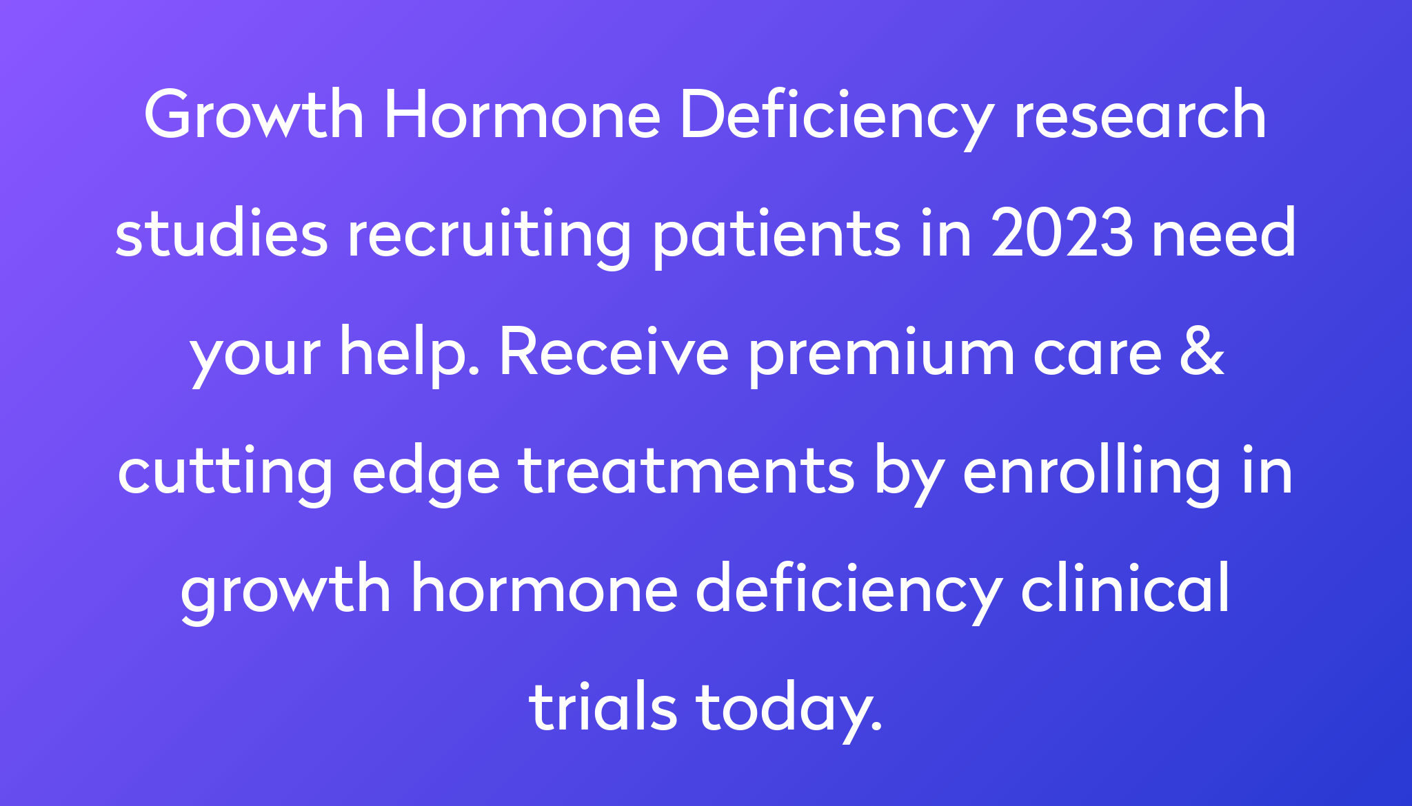 top-10-growth-hormone-deficiency-clinical-trials-2023-studies-power